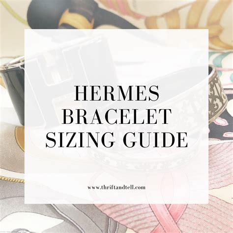 what size hermes bracelet should i buy